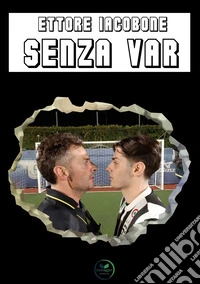 Senza VAR