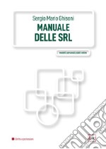 Il manuale delle Srl libro