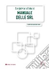 Il manuale delle Srl libro di Ghisoni Sergio Mario