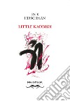 Little Kaddish. Ediz. italiana e inglese libro