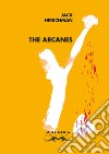 The arcanes. Vol. 4 libro