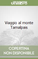Viaggio al monte Tamalpais libro