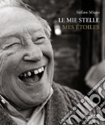 Le mie stelle. 45 cineasti del reale- Mes etoiles. Ediz. illustrata libro