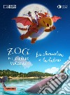 Zog e i medici volanti-Chiocciolina e la balena. DVD. Con Libro libro