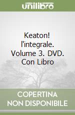 Keaton! l'integrale. Volume 3. DVD. Con Libro libro