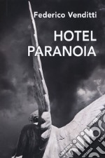 Hotel paranoia libro