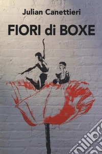 Fiori di boxe