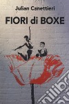 Fiori di boxe libro