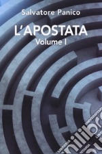 L'apostata. Vol. 1