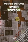 Omicidi sincroni libro