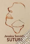 Suture libro di Servidio Jessica