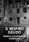 Il respiro gelido libro