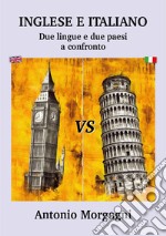 Inglese e italiano. Due lingue e due paesi a confronto libro