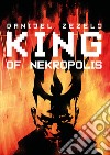 King of Nekropolis libro