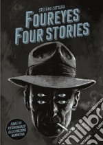 Foureyes four stories. Ediz. italiana libro