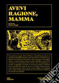 Avevi ragione, mamma