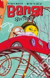 Bang! Sei morto libro