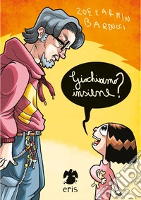Giochiamo insieme? libro
