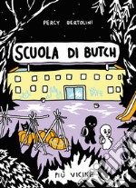 Scuola di Butch. Più vicine