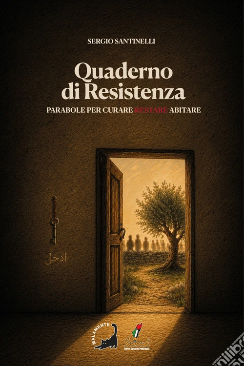 Quaderno di Resistenza. Parabole per curare restare abitare