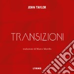 Transizioni. Testo inglese a fronte libro