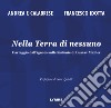 Nella Terra di nessuno. Carteggio dall'ignoto sulle Sinfonie di Gustav Mahler libro