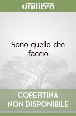 Sono quello che faccio libro