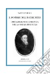 Il potere dell'incertezza. Probabilismo e casistica nella Sicilia spagnola libro di Burgio Santo