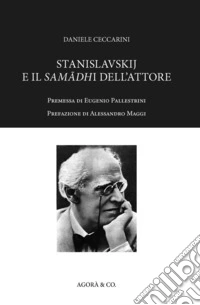 Stanislavskij e il samadhi dell'attore