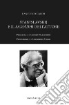 Stanislavskij e il samadhi dell'attore libro di Ceccarini Daniele