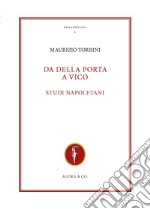 Da Della Porta a Vico. Studi napoletani libro