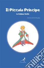 Il Piccolo Principe in italiano facile libro