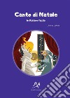 Canto di Natale in italiano facile. Ediz. ad alta leggibilità libro di Dickens Charles Rigoni D. (cur.)