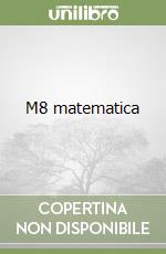 M8 matematica