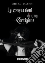 Le confessioni di una cortigiana libro