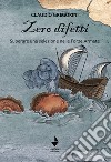 Zero difetti. Superare una selezione nelle Forze Armate libro di Gregorini Claudio