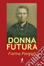 Donna futura