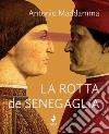 La rotta de Senegaglia libro