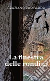 La finestra delle rondini libro