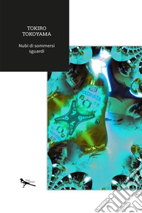 Nubi di sommersi sguardi libro