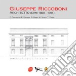Giuseppe Riccoboni architetto (Este 1820-1894)