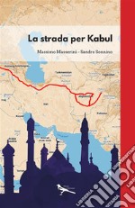 La strada per Kabul