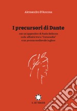 I precursori di Dante libro