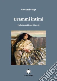 Drammi intimi