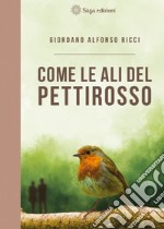 Come le ali del pettirosso