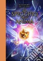 Lo specchio dell'anima libro