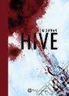 Hive libro di Curran Tim