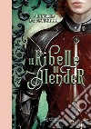 Il ribelle di Alender libro