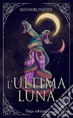 L'ultima luna