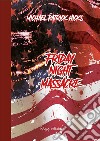 Friday night massacre libro